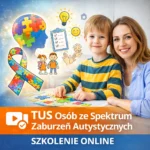 Trener Umiejętności Społecznych Osób ze Spektrum Zaburzeń Autystycznych