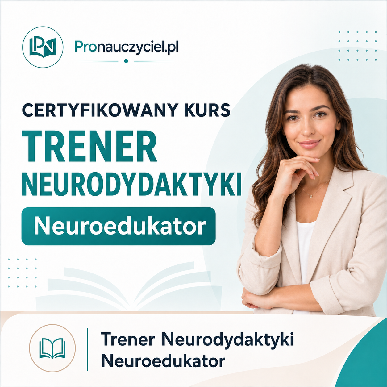 trener neurodydaktyki TRENER NEURODYDAKTYKI - NEUROEDUKATOR - obrazek 1